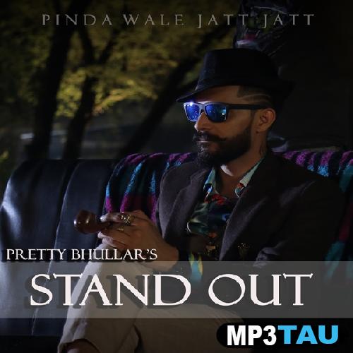 Stand-Out Pretty Bhullar mp3 song lyrics
